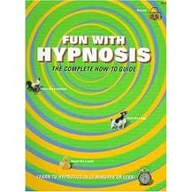 Fun With Hypnosis (The Complete How-To Guide) (Paperback)