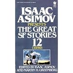 Isaac Asimov Presents Great Science Fiction 12 book cover