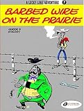  : A Lucky Luke Adventure : Barbed Wire on the Prairie (Lucky Luke)