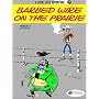 A Lucky Luke Adventure : Barbed Wire on the Prairie (Lucky Luke)