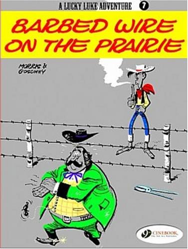 A Lucky Luke Adventure : Barbed Wire on the Prairie (Lucky Luke)
