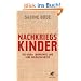 Nachkriegskinder: Die 1950er Jahrg�nge und ihre Soldatenv�ter