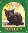 Holly: The True Story of a Cat