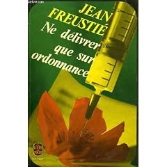 NE DELIVRER QUE SUR ORDONNANCE