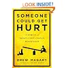 Someone Could Get Hurt: A Memoir of Twenty-First-Century Parenthood