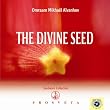 The Divine Seed