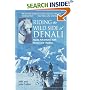 Riding the Wild Side of Denali: Alaska Adventures with Horses and Huskies