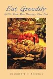 Eat Greedily: GOD's Word: More Necessary Than Food