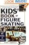 Kids' Book of Figure Skating