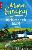 R&uuml;ckkehr nach Irland - Maeve Binchy