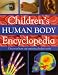 Children's Human body Encyclopedia: Discover How Our Amazing Bodies Work