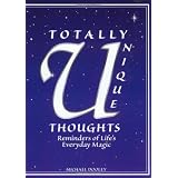 Totally Unique Thoughtsby Mike Dooley