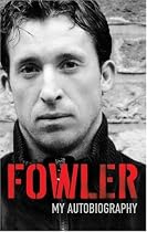 Fowler: My Autobiography