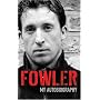 Fowler: My Autobiography
