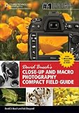 David Buschs Close-Up and Macro Photography Compact Field Guide