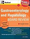 Gastroenterology and Hepatology Board Review: Pearls of Wisdom, Second Edition
