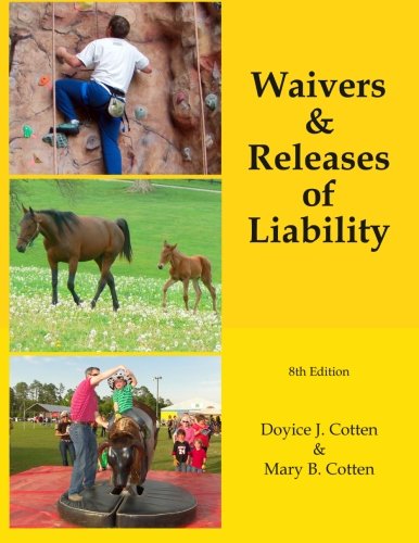 Waivers & Releases of Liability (Volume 8)