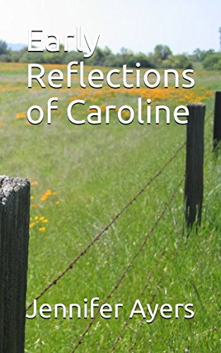 Early Reflections of Caroline