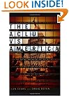The ACLU vs. America: Exposing the Agenda to Redefine Moral Values