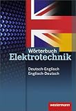 W�rterbuch Elektrotechnik: Deutsch-Englisch / Englisch-Deutsch: 2. Auflage, 2010