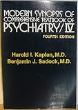 Modern synopsis of Comprehensive textbook of psychiatry IV