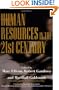 Human Resources in the 21st Century