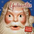 Wonderland: Yulesville