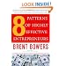 8 Patterns of Highly Effective Entrepreneurs