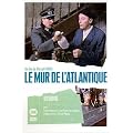 Le mur de l'Atlantique