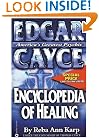 Edgar Cayce Encyclopedia of Healing