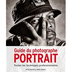 Guide du photographe de Portrait : Toutes les techniques professionnelles