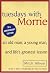 Tuesdays With Morrie