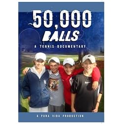 50,000 Balls - A Tennis Documentary