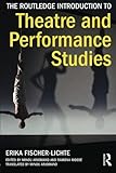 The Routledge introduction to theatre and performance studies