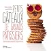 Petits g�teaux de grands p�tissiers : Souvenirs gourmands du Club des Sucr�s