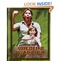 Steve Irwin: Wildlife Warrior: An Unauthorized Biography