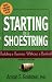 Starting on a Shoestring: Building a Business Without a Bankroll