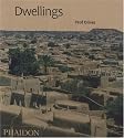 Dwellings:: The Vernacular House World Wide (Phaidon 55's)