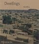 Dwellings: The Vernacular House Worldwide