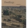 Dwellings: The Vernacular House Worldwide