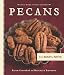 Pecans from Soup to Nuts