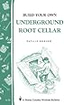 Build Your Own underground Root Cellar