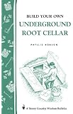 Build Your Own underground Root Cellar