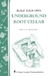 Build Your Own Underground Root Cella...