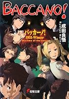 バッカーノ！1931-Winter the time of the oasis