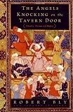 The Angels Knocking on the Tavern Door: Thirty Poems of Hafez