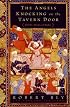 The Angels Knocking on the Tavern Door: Thirty Poems of Hafez