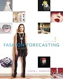Fashion Forecasting: Research, Analysis, and Presentation