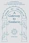 A Gateway to Sindarin: A Grammar of an Elvish Language from JRR Tolkien's Lord of the Rings