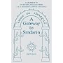 A Gateway to Sindarin: A Grammar of an Elvish Language from J.R.R. Tolkien's Lord of the Rings